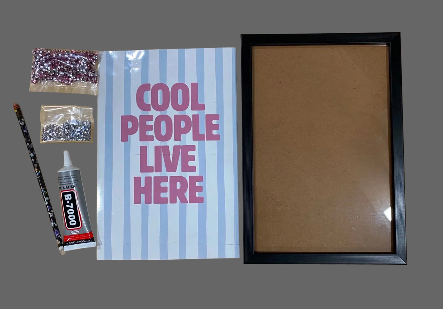 Quote Rhinestone kit (Cool People Live Here)